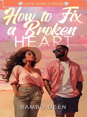 cover image of How to Fix a Broken Heart